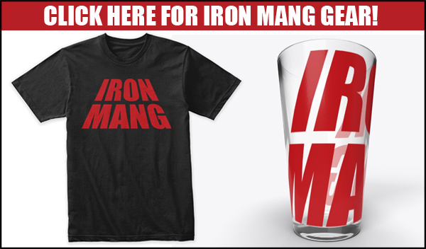 Click here for Iron Mang gear